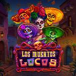 Los Muertos Locos